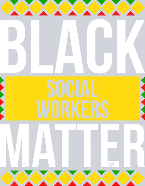Black Social Workers Matter - STK00934 (DTF Transfers)