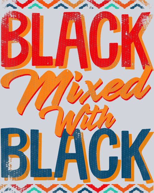 Black Mixed With Black - STK00872 (DTF Transfers)